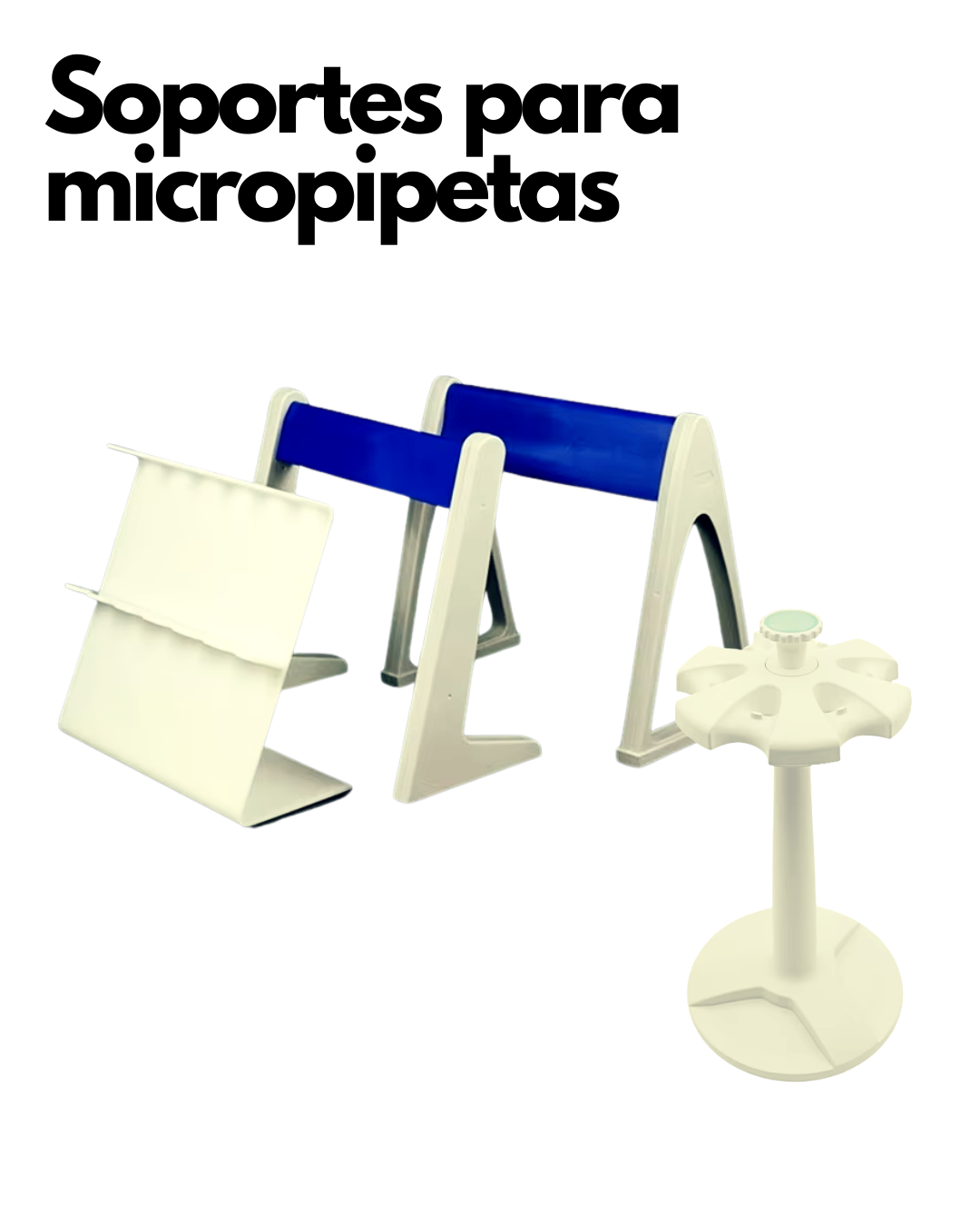 Soportes para Micropipetas (varios modelos)
