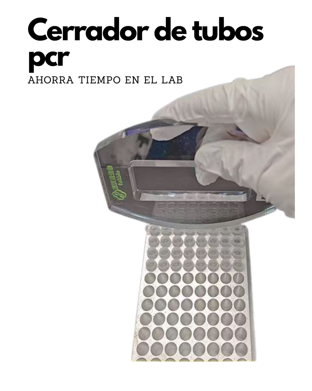 Herramienta Cerradora de Tubos PCR