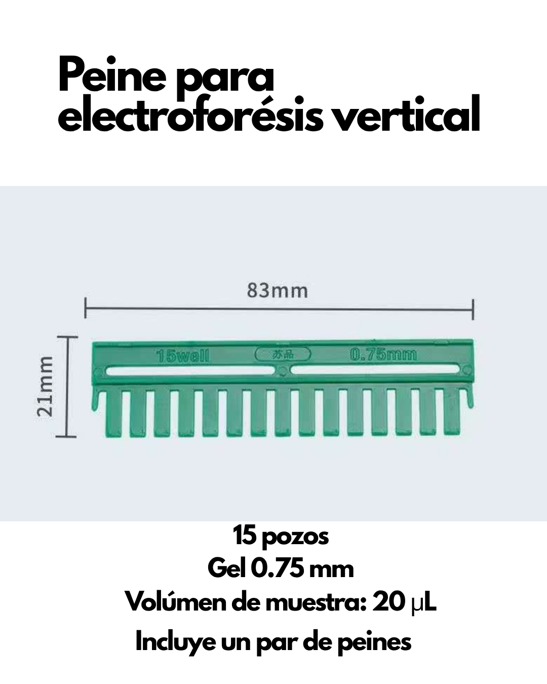 Peine para Electroforesis Vertical | 10 y 15 Pozos | Para Geles 0.75, 1.0 y 1.5 mm