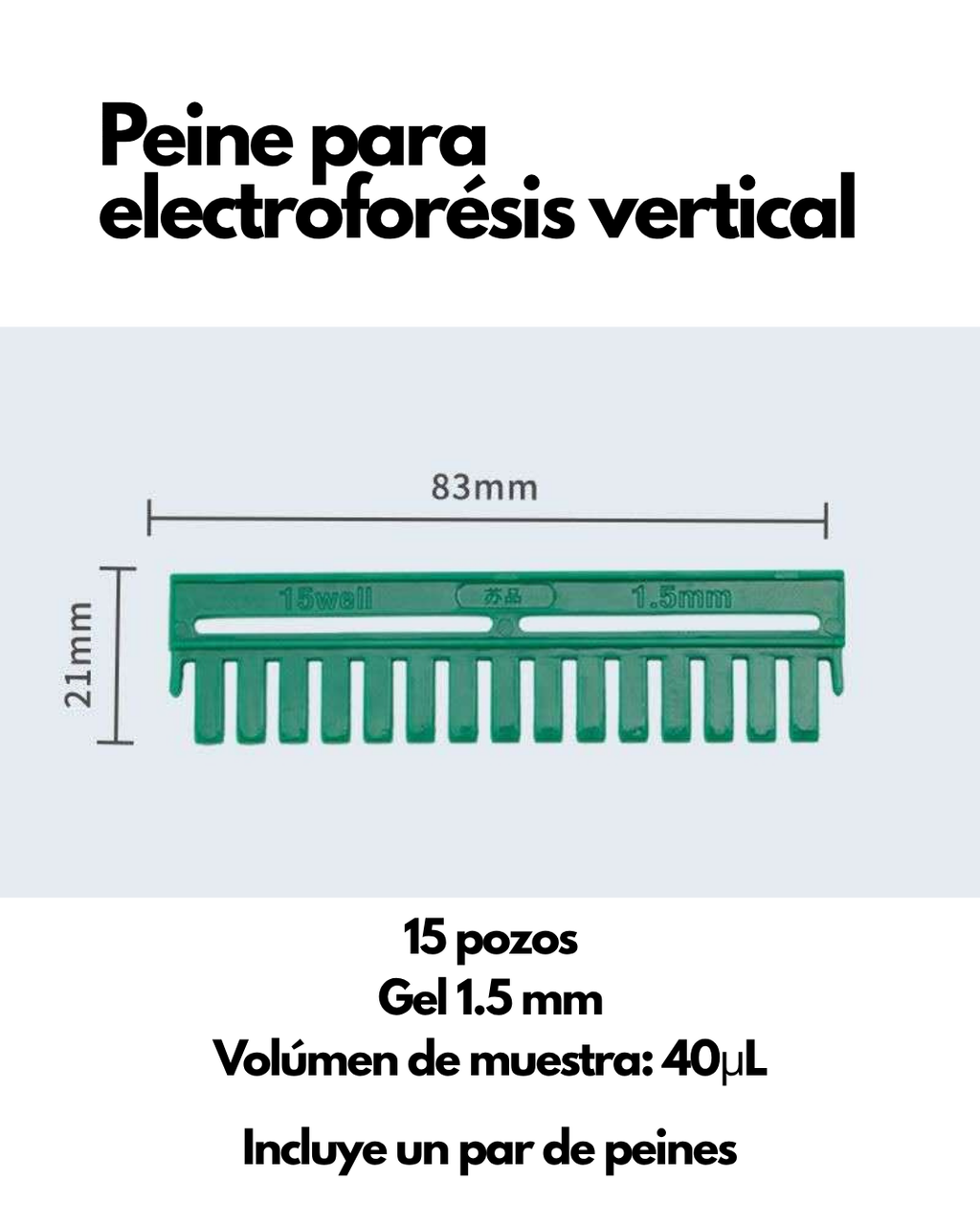 Peine para Electroforesis Vertical | 10 y 15 Pozos | Para Geles 0.75, 1.0 y 1.5 mm